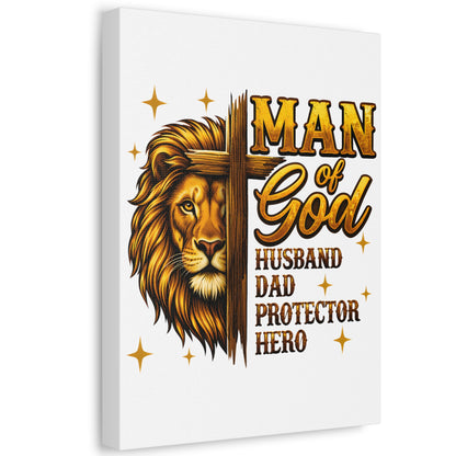Man of God Canvas Print — "Man of God: Husband, Dad, Protector, Hero" Religious Wall Art