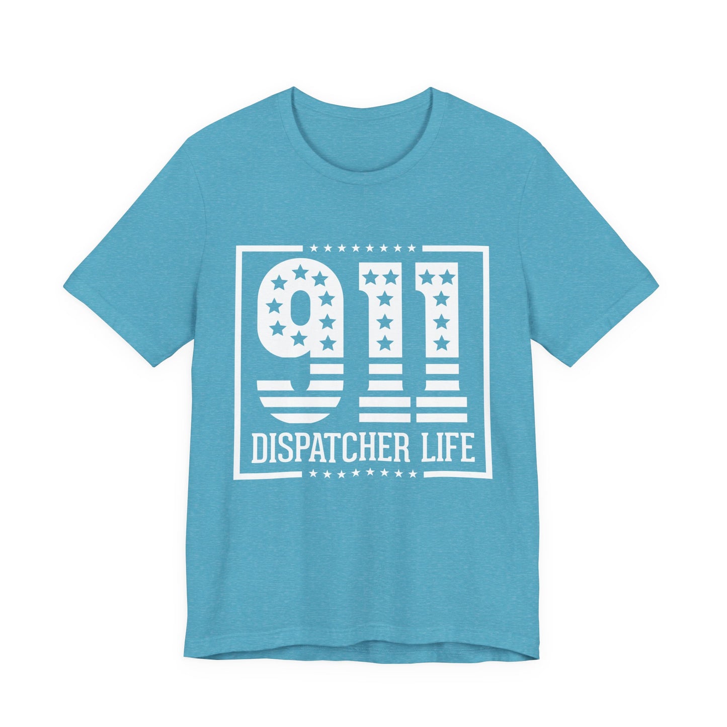 911 Dispatcher Life T-Shirt — Patriotic Emergency Dispatcher Tee