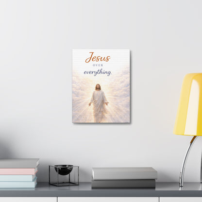 Jesus Over Everything Stretched Canvas — Religious Wall Art Christian Inspirational Decor