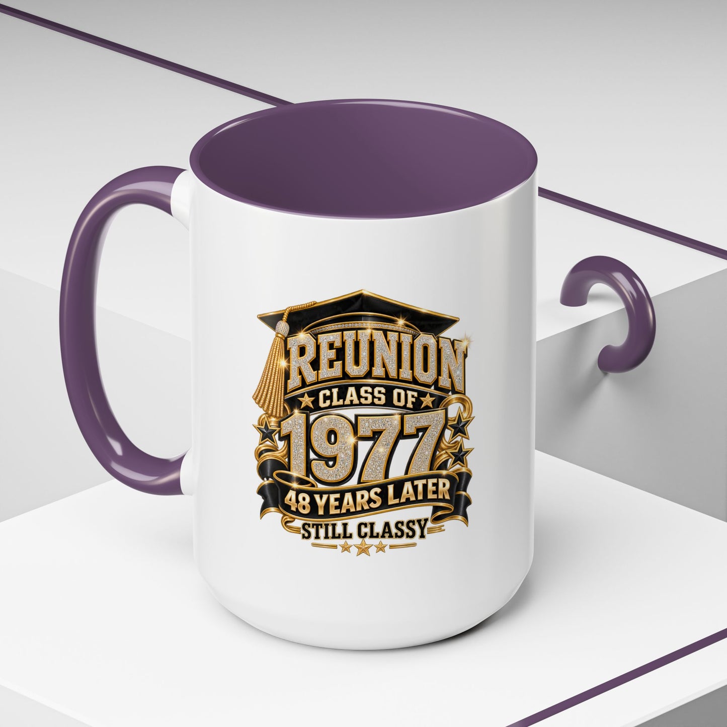 Reunion Class of 1977 Coffee Mug — 48 Years Later, Still Classy