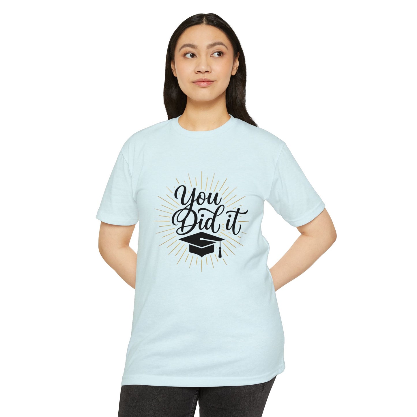 You Did It Graduation T-Shirt — Congrats Grad Tee with Cap Graphic