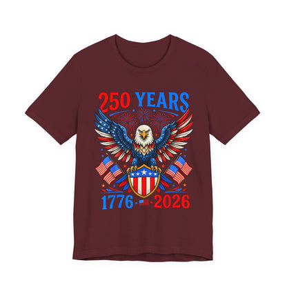 250 Years 1776–2026 Eagle Patriotic T-Shirt — American Bicentennial Celebration Tee