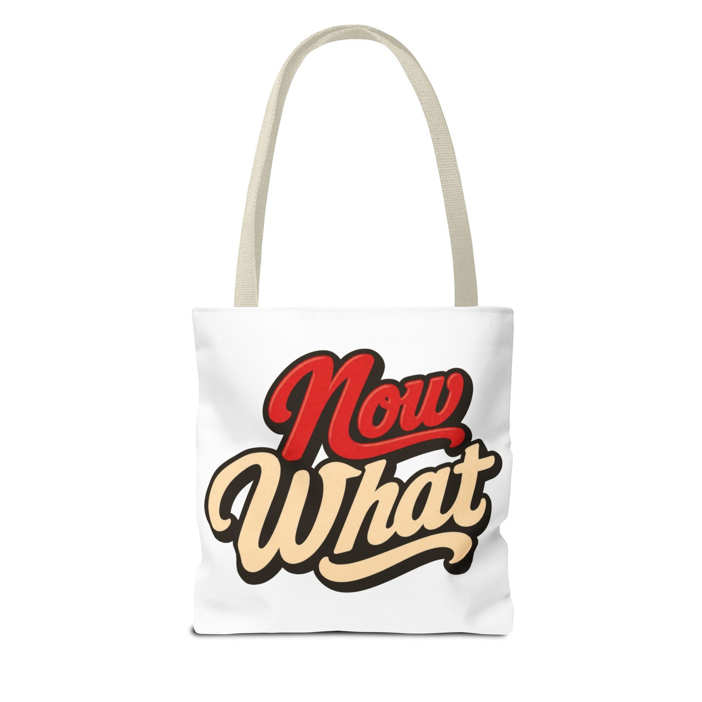 Now What Tote Bag — Retro Script Graphic Tote for Everyday Use