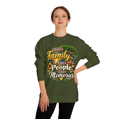 Family People Memories Sweatshirt — Our Family, Our People, Our Memories Crewneck
