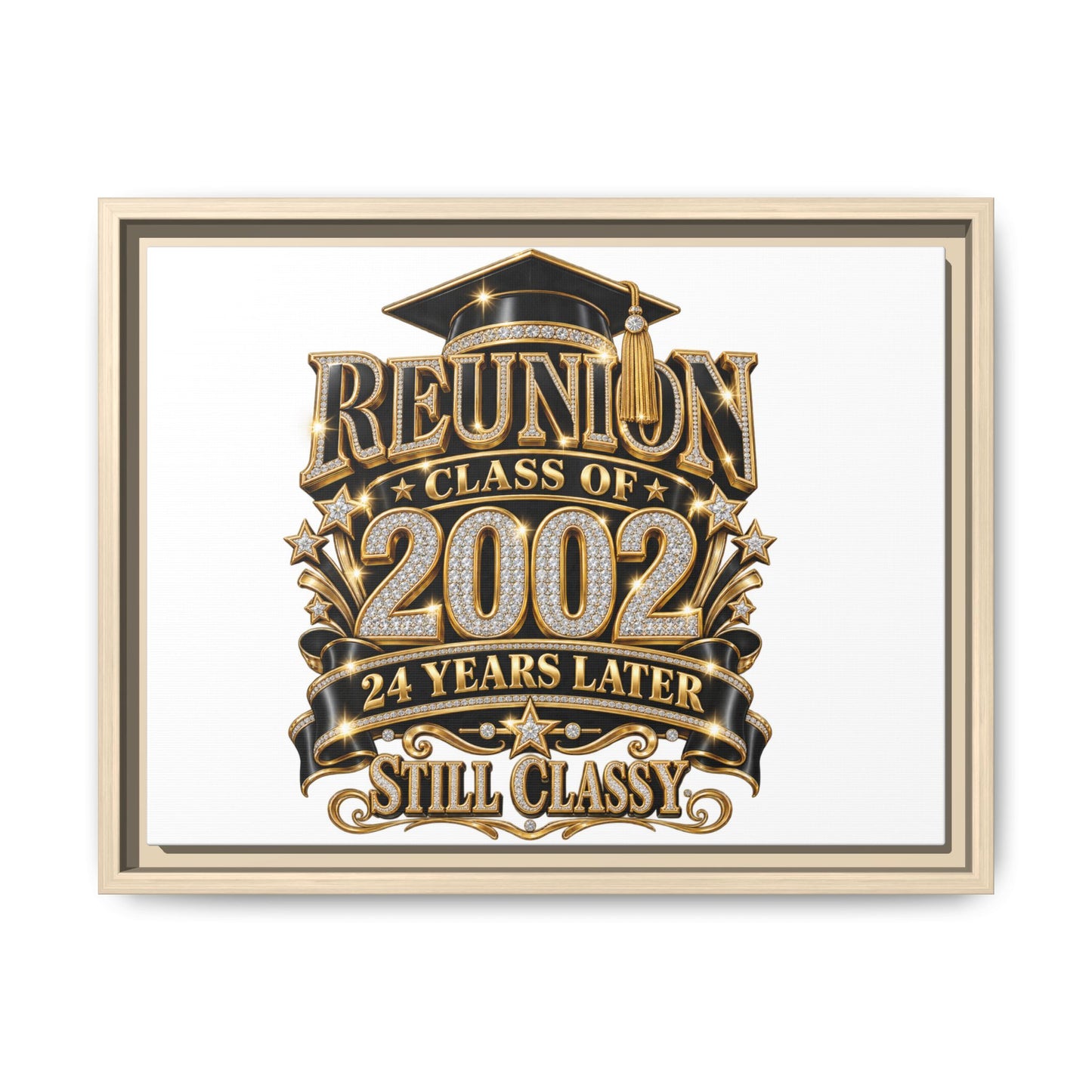 Reunion Class of 2002 Framed Canvas — "Still Classy" 24 Years Later