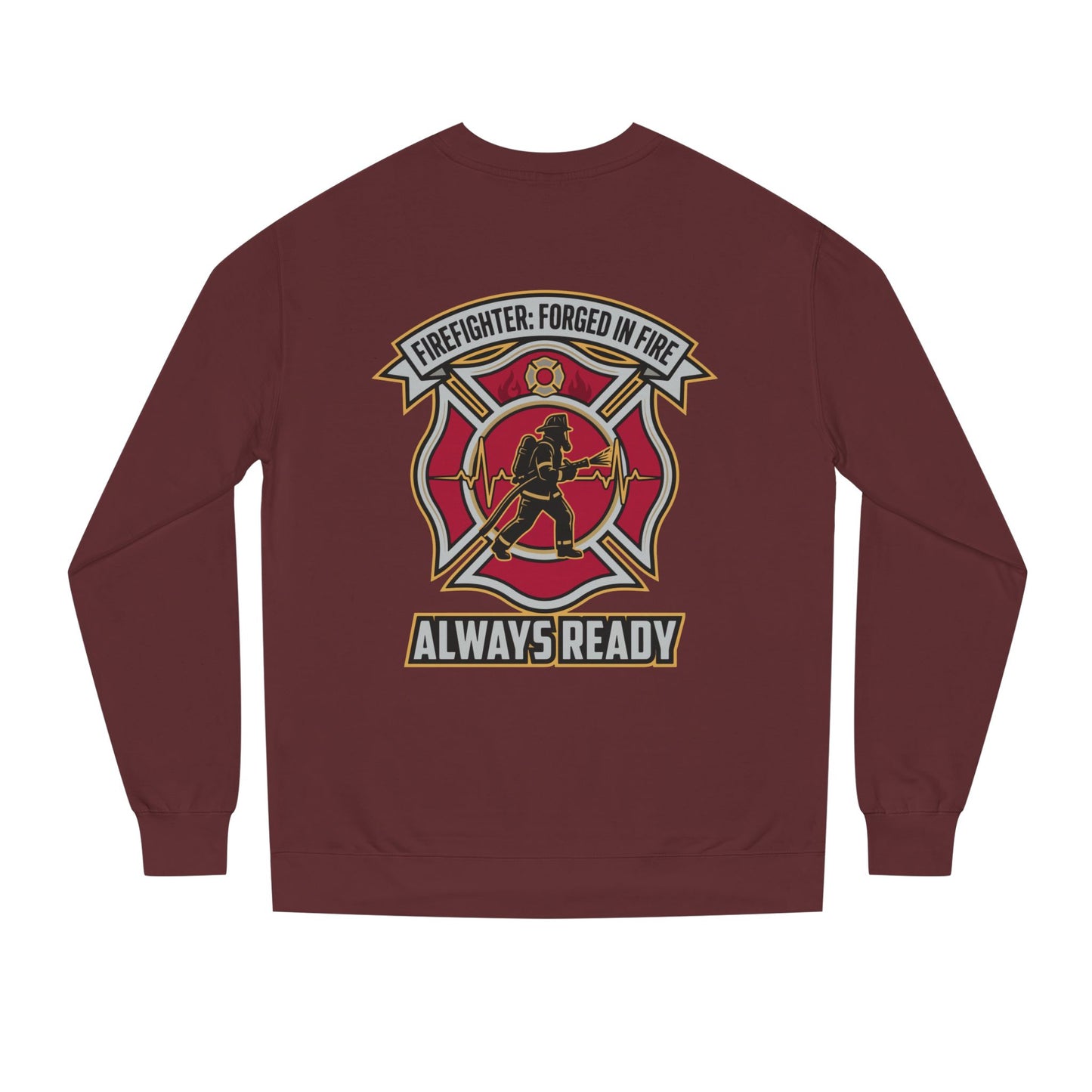 Firefighter Crest Sweatshirt — "Always Ready" Crewneck