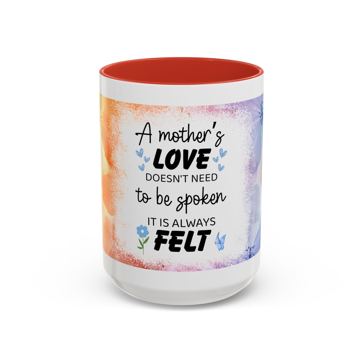 Mother’s Love Accent Coffee Mug – Floral Inspirational Gift (11/15 oz)