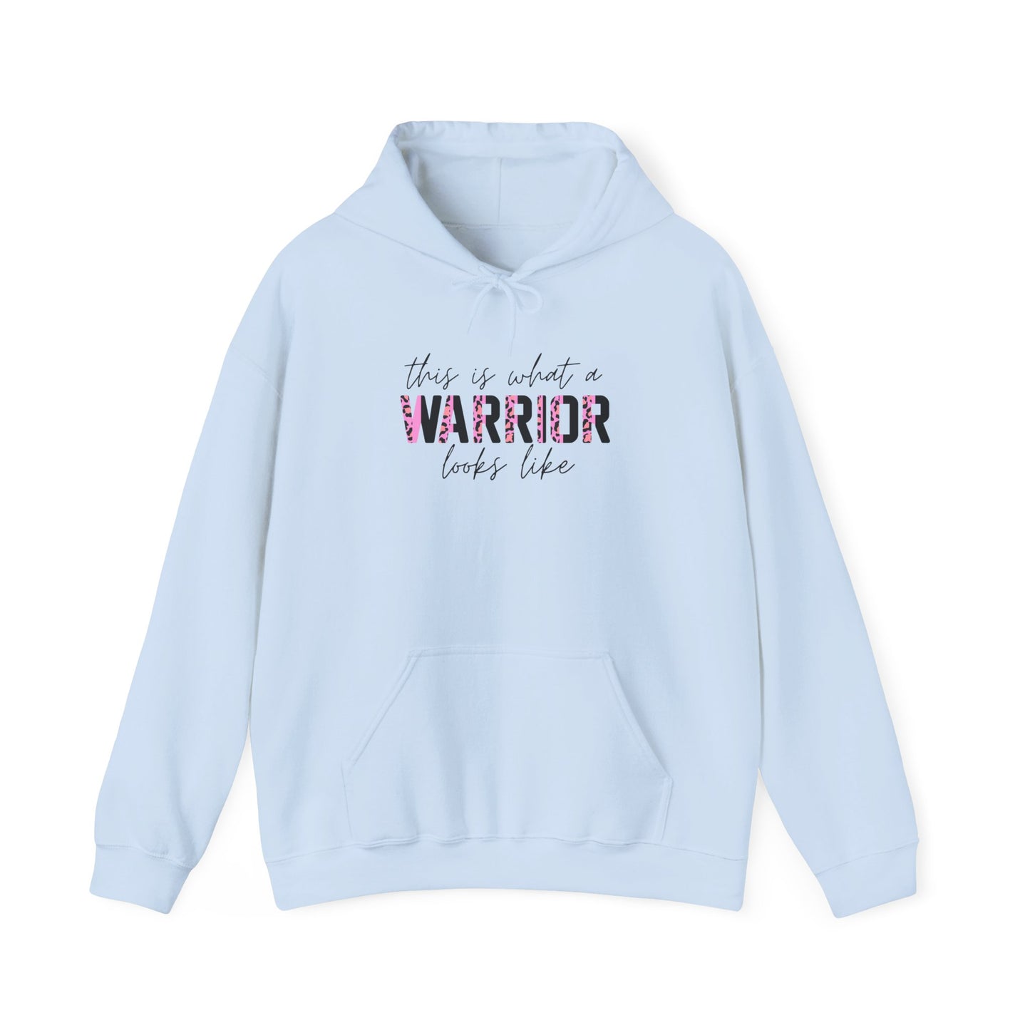 “This Is What a WARRIOR Looks Like” Hoodie