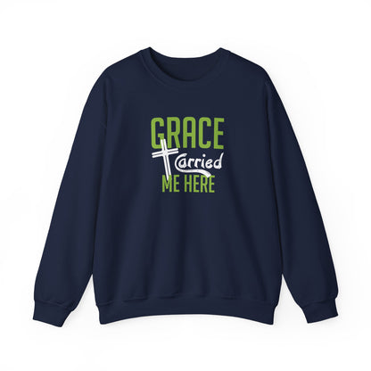Grace Carried Me Here Sweatshirt