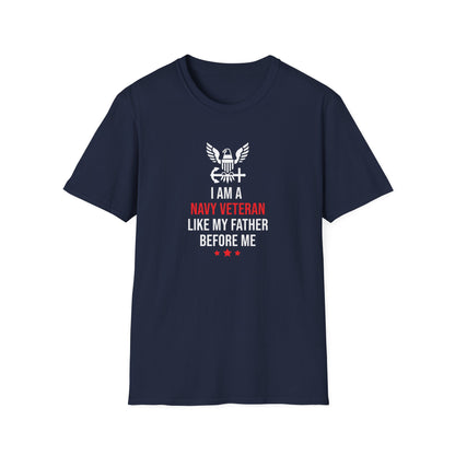 I Am a Navy Veteran Like My Father Before Me T-Shirt