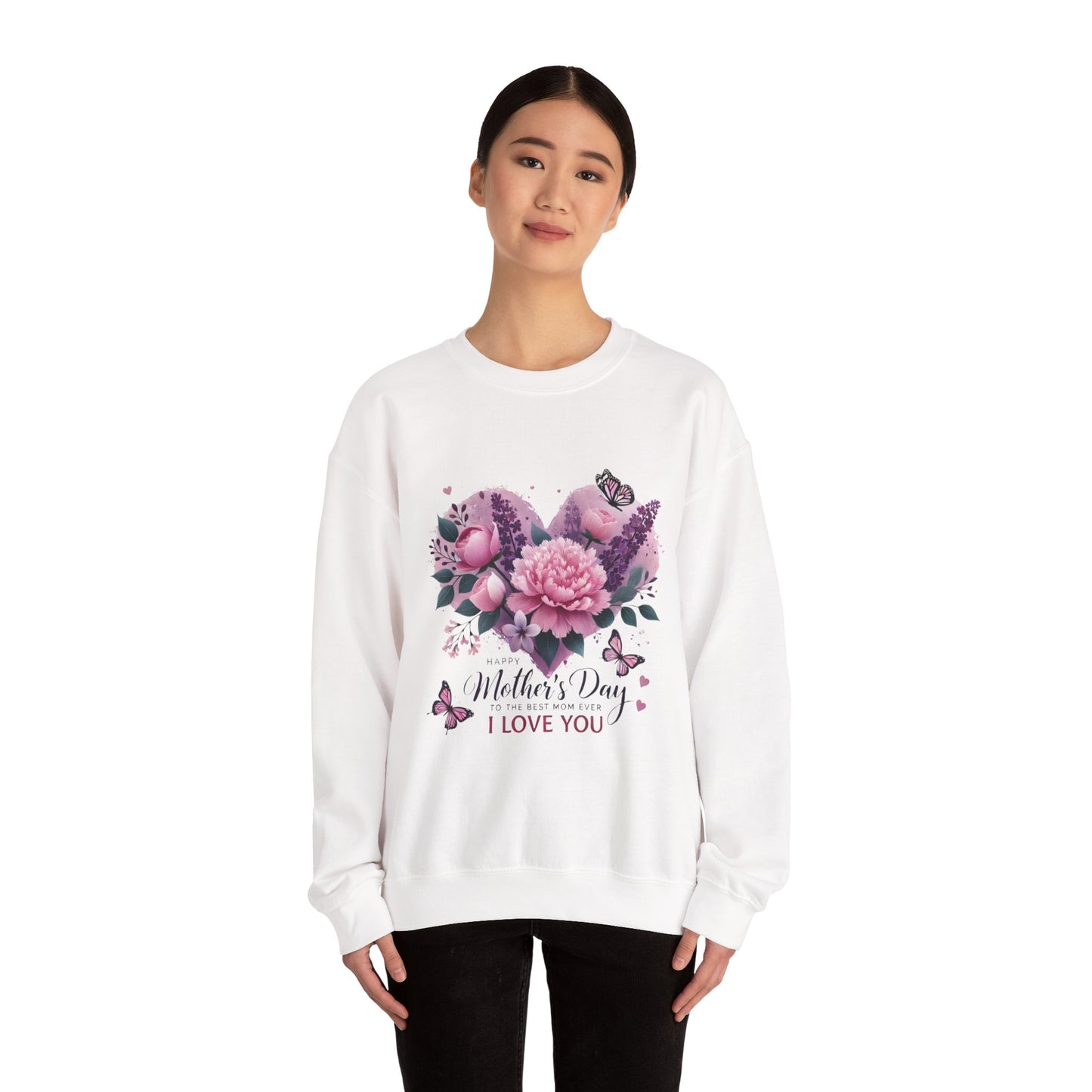 Mother's Day Floral Crewneck Sweatshirt — “Mother's Day I Love You” Heart Design