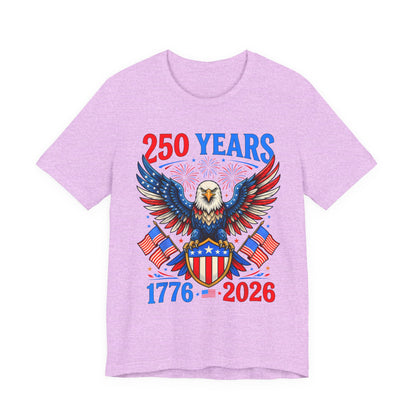 250 Years 1776–2026 Eagle Patriotic T-Shirt — American Bicentennial Celebration Tee
