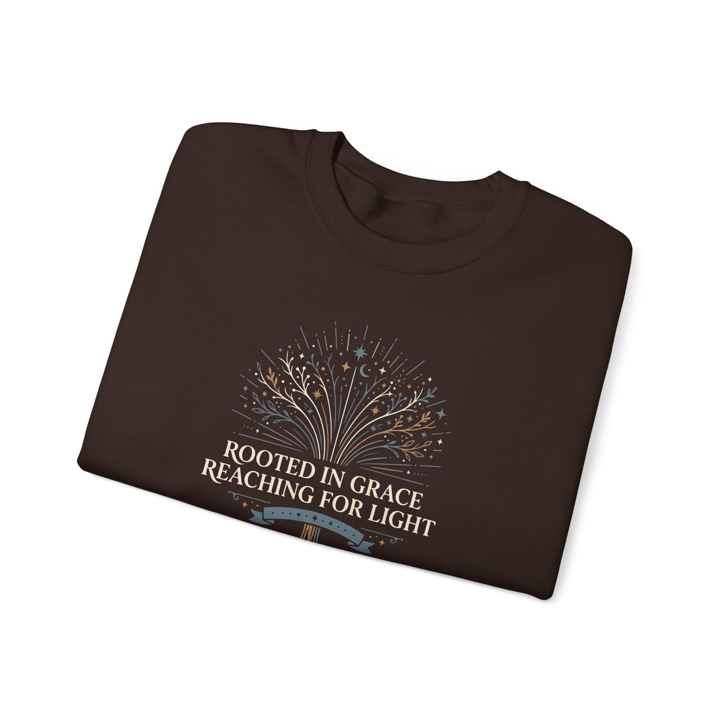 Rooted in Grace Reaching for Light  Sweatshirt