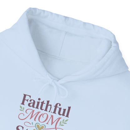 Faithful Mom Strong Heart Hoodie