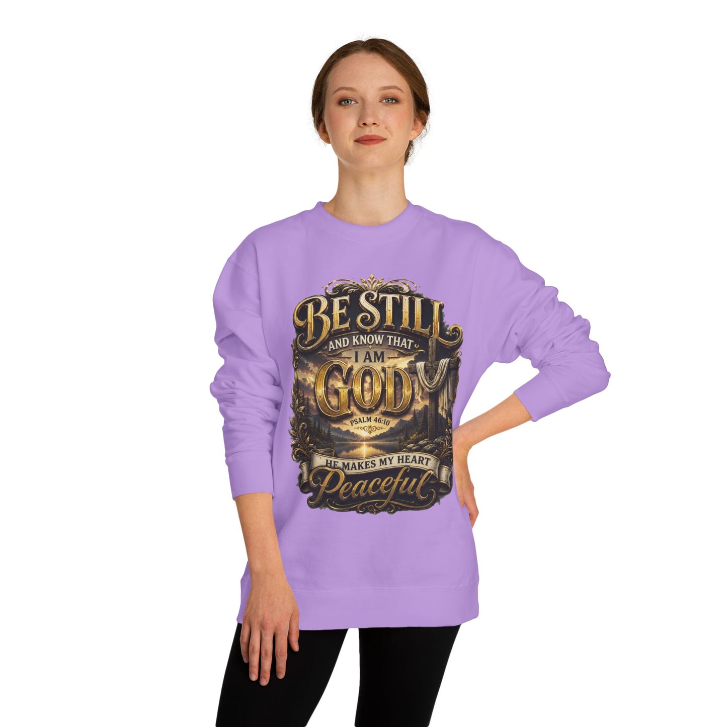 Religious Crewneck Sweatshirt — "Be Still and Know That I Am God" Peaceful Faith Design