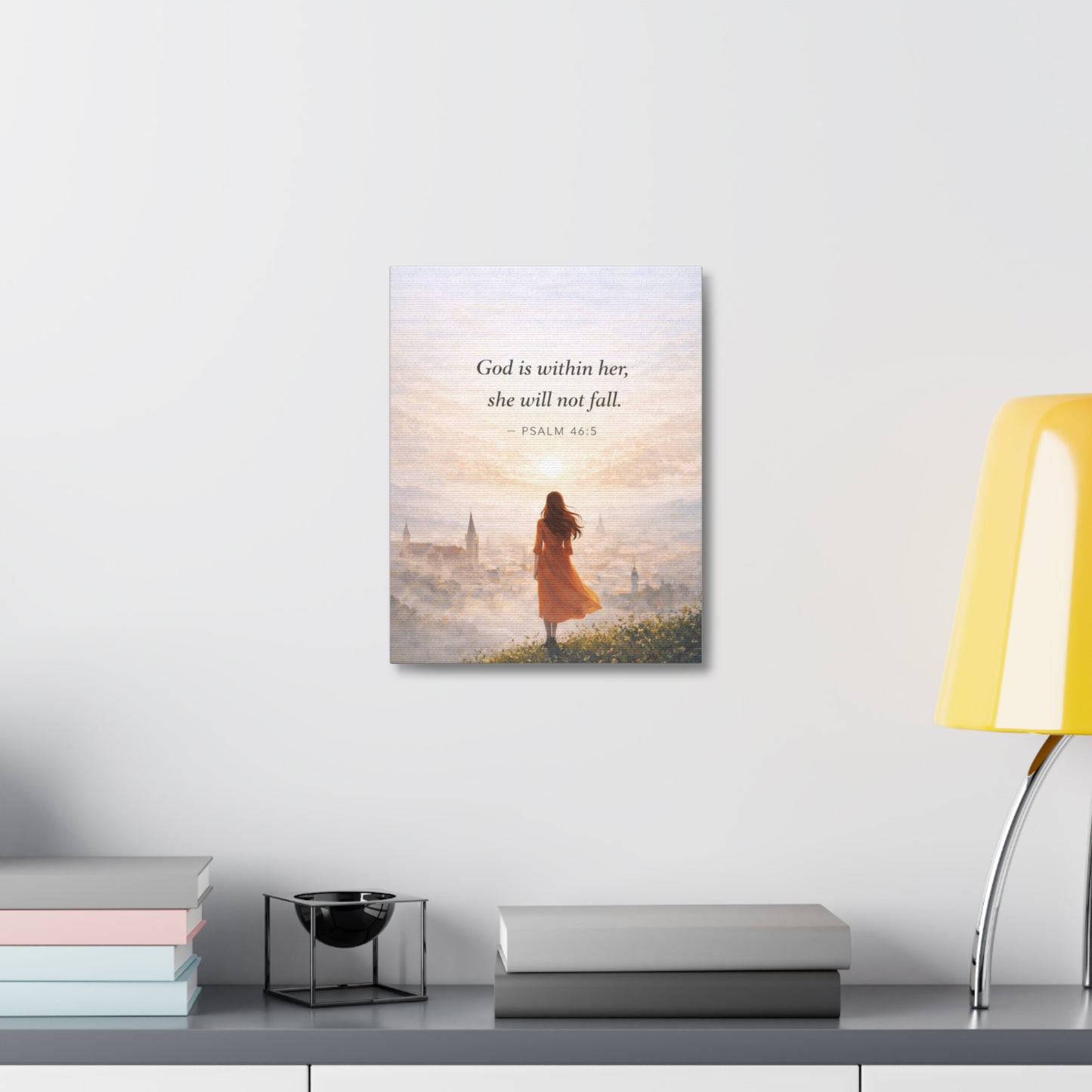 Canvas Wall Art — "God is within her, she will not fall. (Psalm 46:5)"