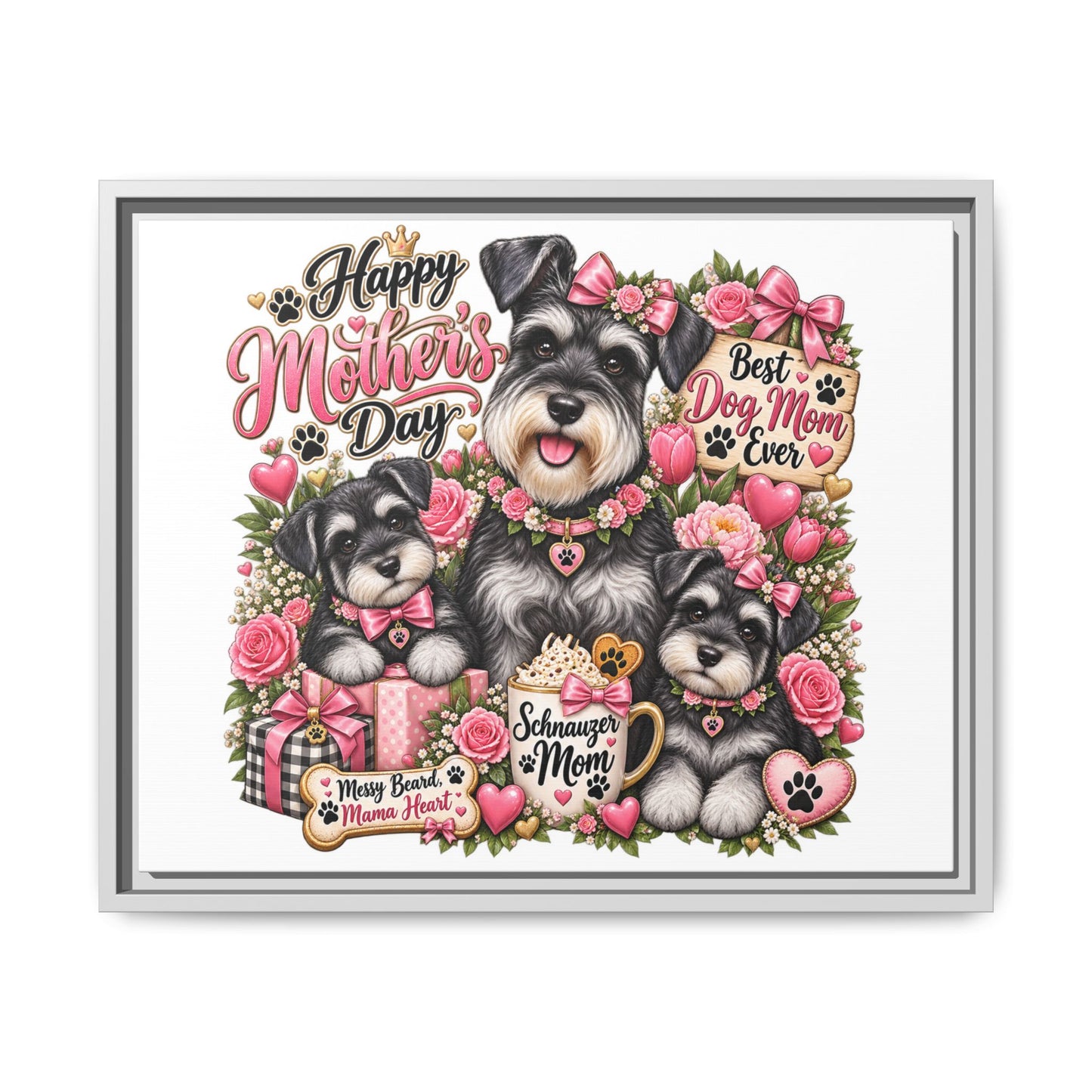 Happy Mother's Day Schnauzer Mom Framed Canvas - "Best Dog Mom Ever"