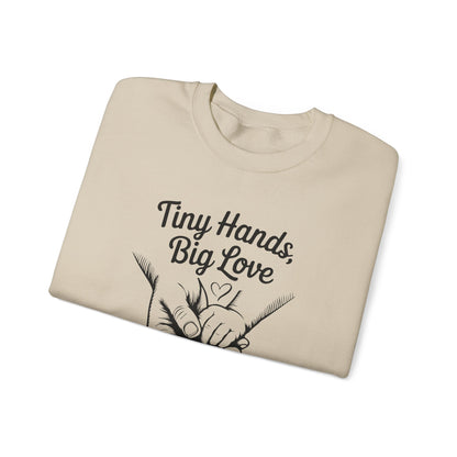 Father’s Day Sweatshirt “Tiny Hands, Big Love — Our First Father’s Day Together”