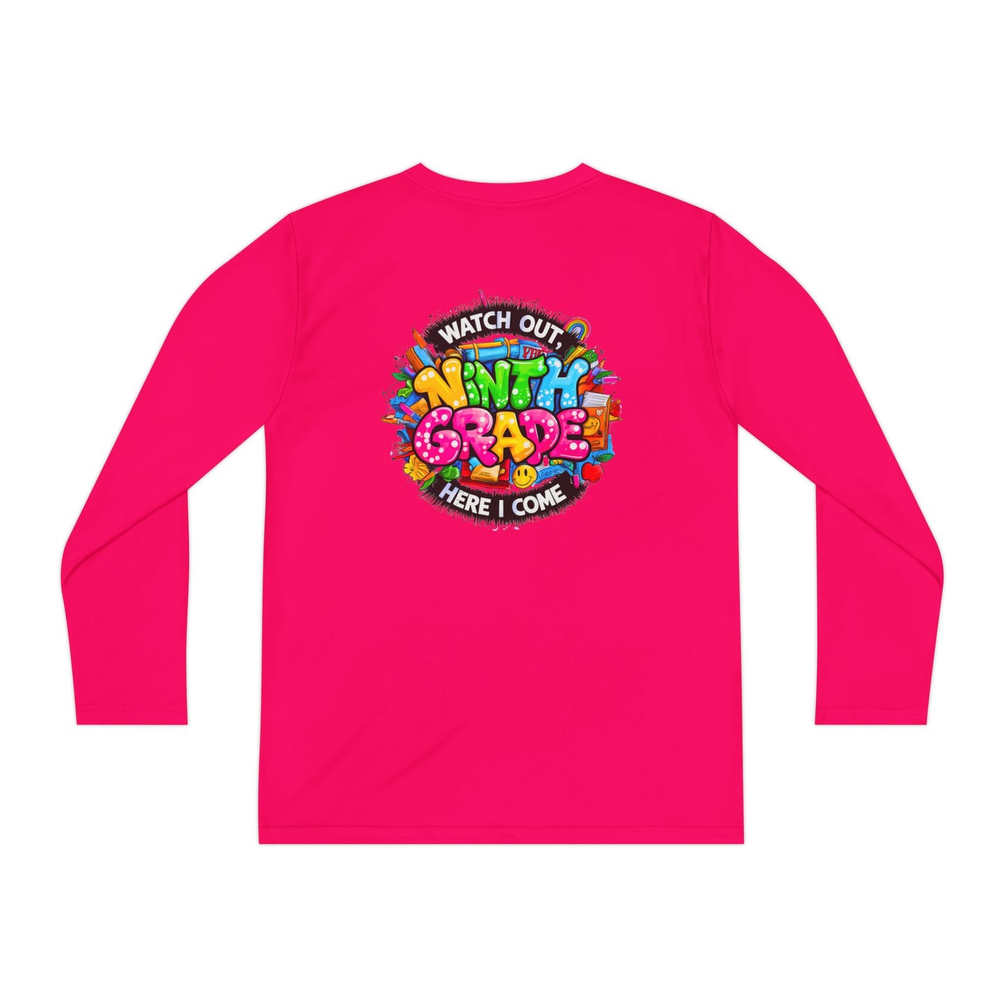 Ninth Grade Crewneck Long Sleeve — "Watch Out Ninth Grade Here I Come" Back-to-School Tee