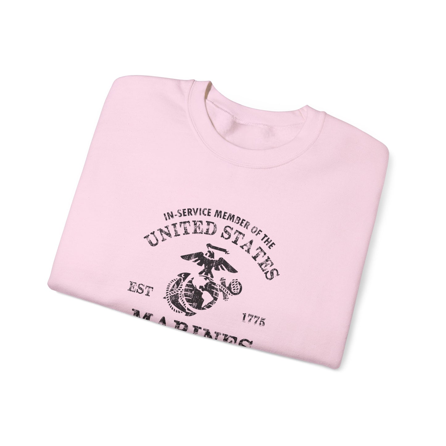 In-service Member of the United States Est 1775 Marines  Sweatshirt