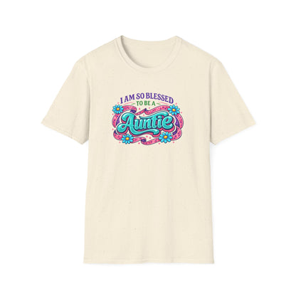 I Am So Blessed To Be A Auntie T-Shirt