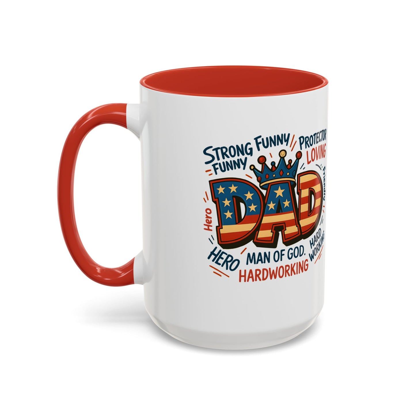 Dad Coffee Mug — Patriotic "DAD" Design with Loving, Hardworking, Protector Keywords (11/15oz Accent Mug)