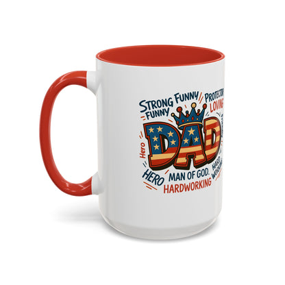 Dad Coffee Mug — Patriotic "DAD" Design with Loving, Hardworking, Protector Keywords (11/15oz Accent Mug)