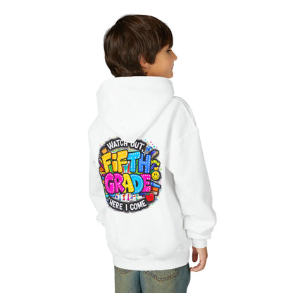 Fifth Grade Hoodie — "Watch Out! Fifth Grade Here I Come" Kids Back-to-School Sweatshirt