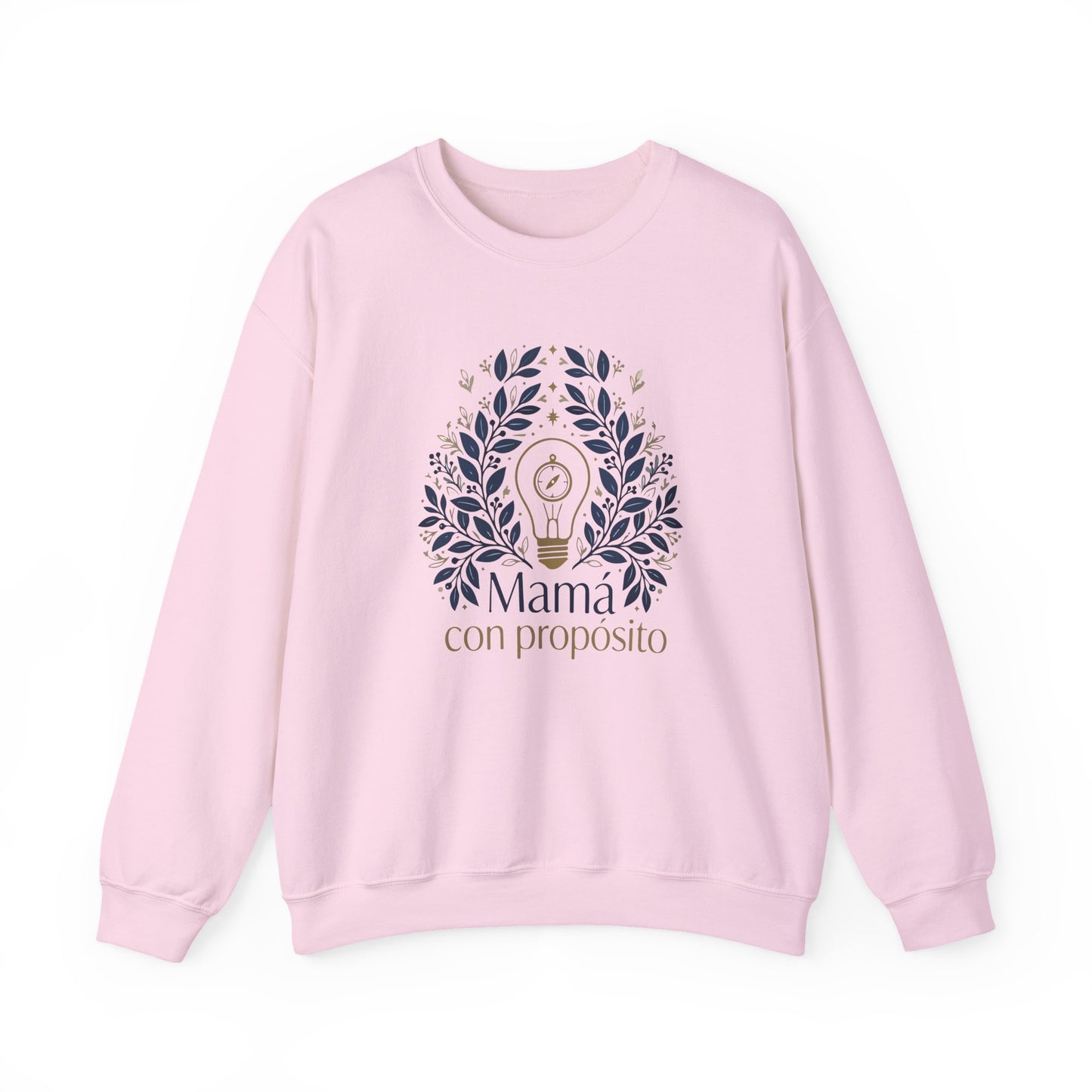 Mama con Propósito Sweatshirt