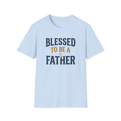 Blessed to Be a Father T-Shirt