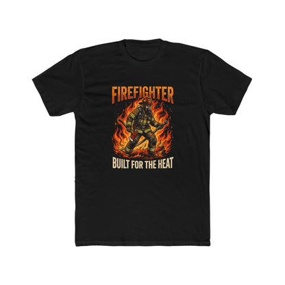 Firefighter T-Shirt – Built for the Heat Graphic Tee