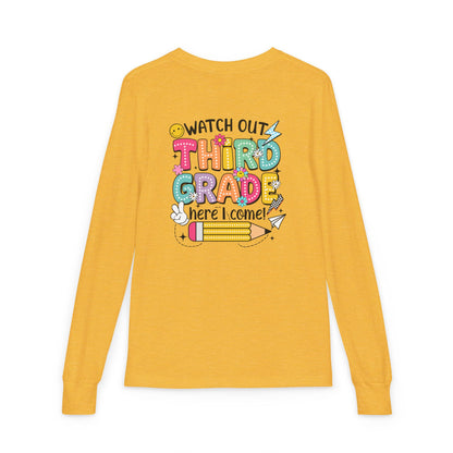 Youth Long Sleeve Tee "Watch Out Third Grade Here I Come" Back-to-School Shirt