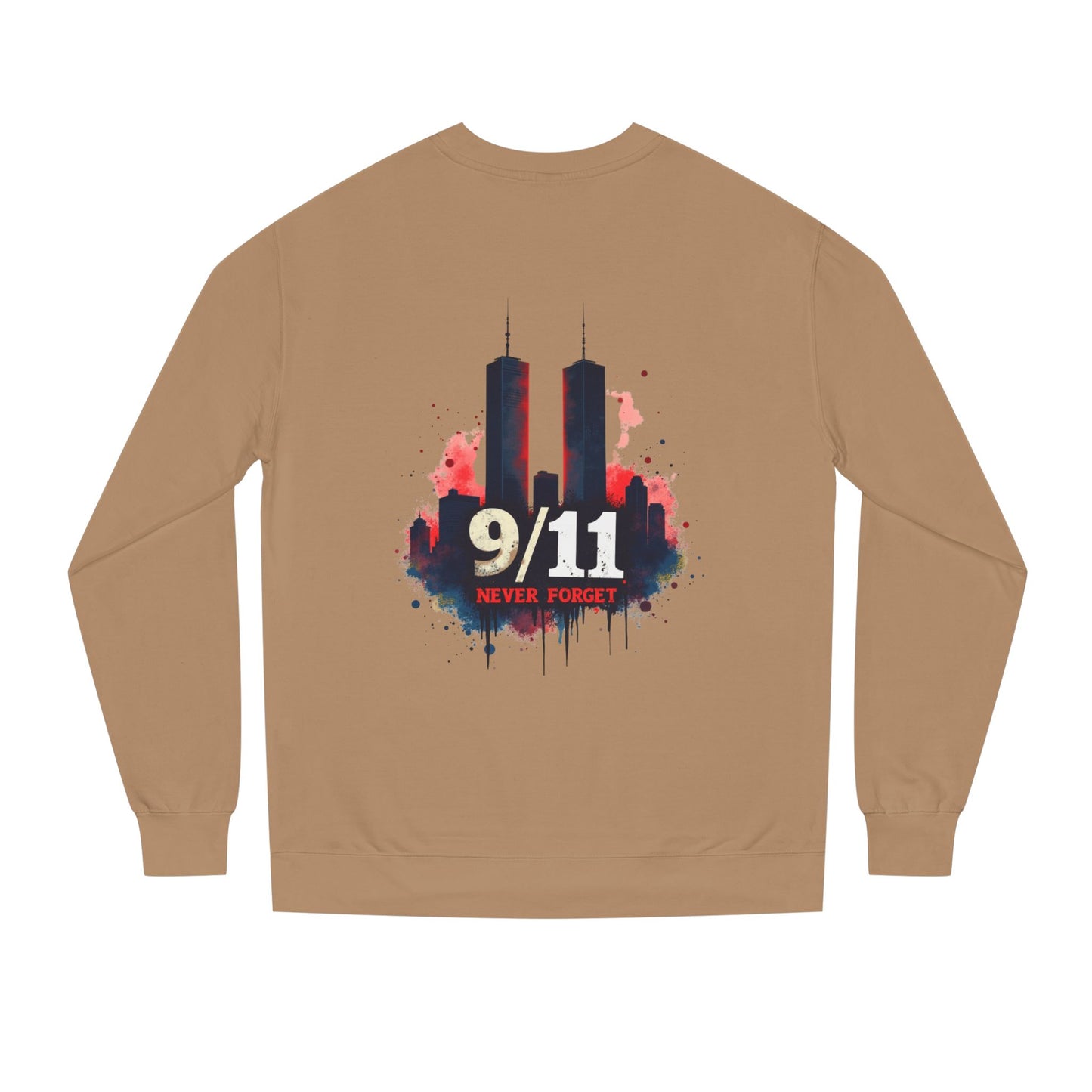 9/11 Never Forget Sweatshirt