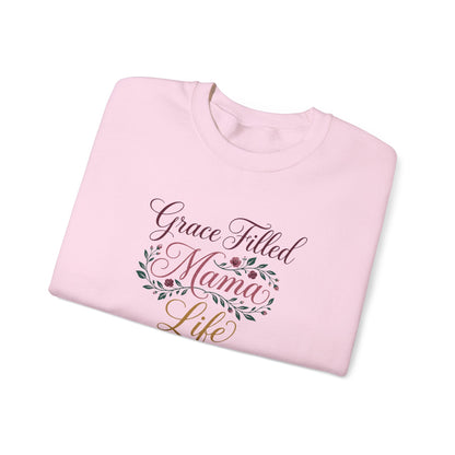 Grace Filled Mama Life Sweatshirt