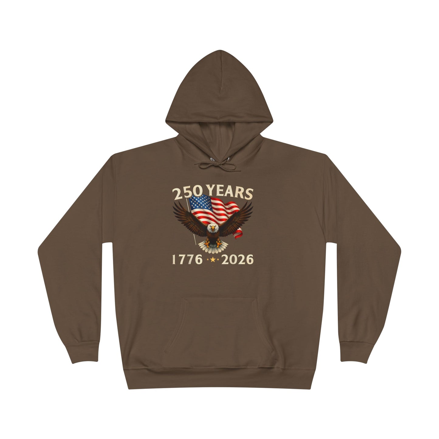 250 Years 1776–2026 Eagle Hoodie — American Flag Bicentennial Celebration Pullover