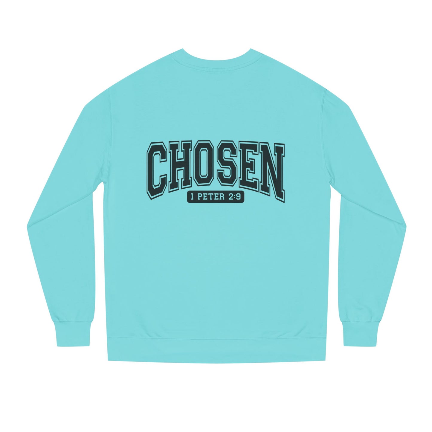 Chosen Sweatshirt — 1 Peter 2:9 Christian Crewneck
