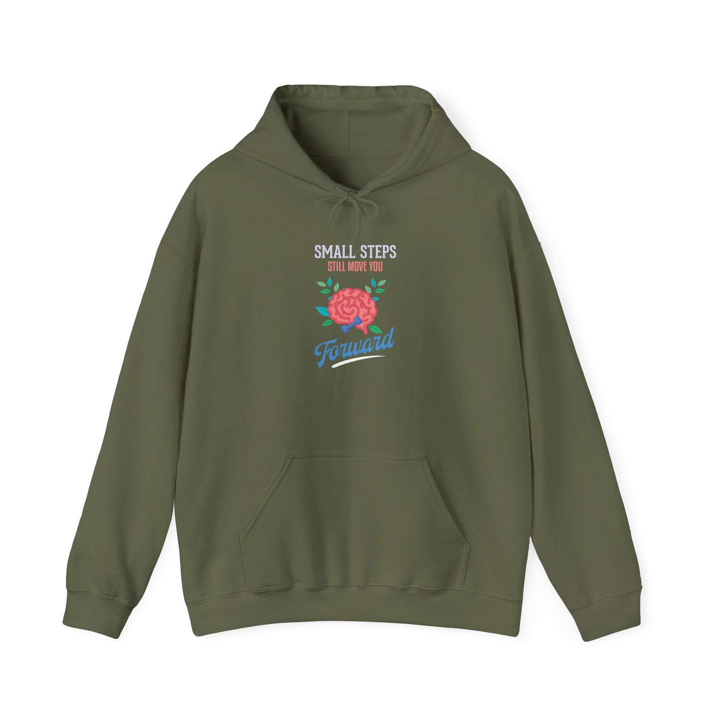 "Small Steps Still Move You Forward" Hoodie