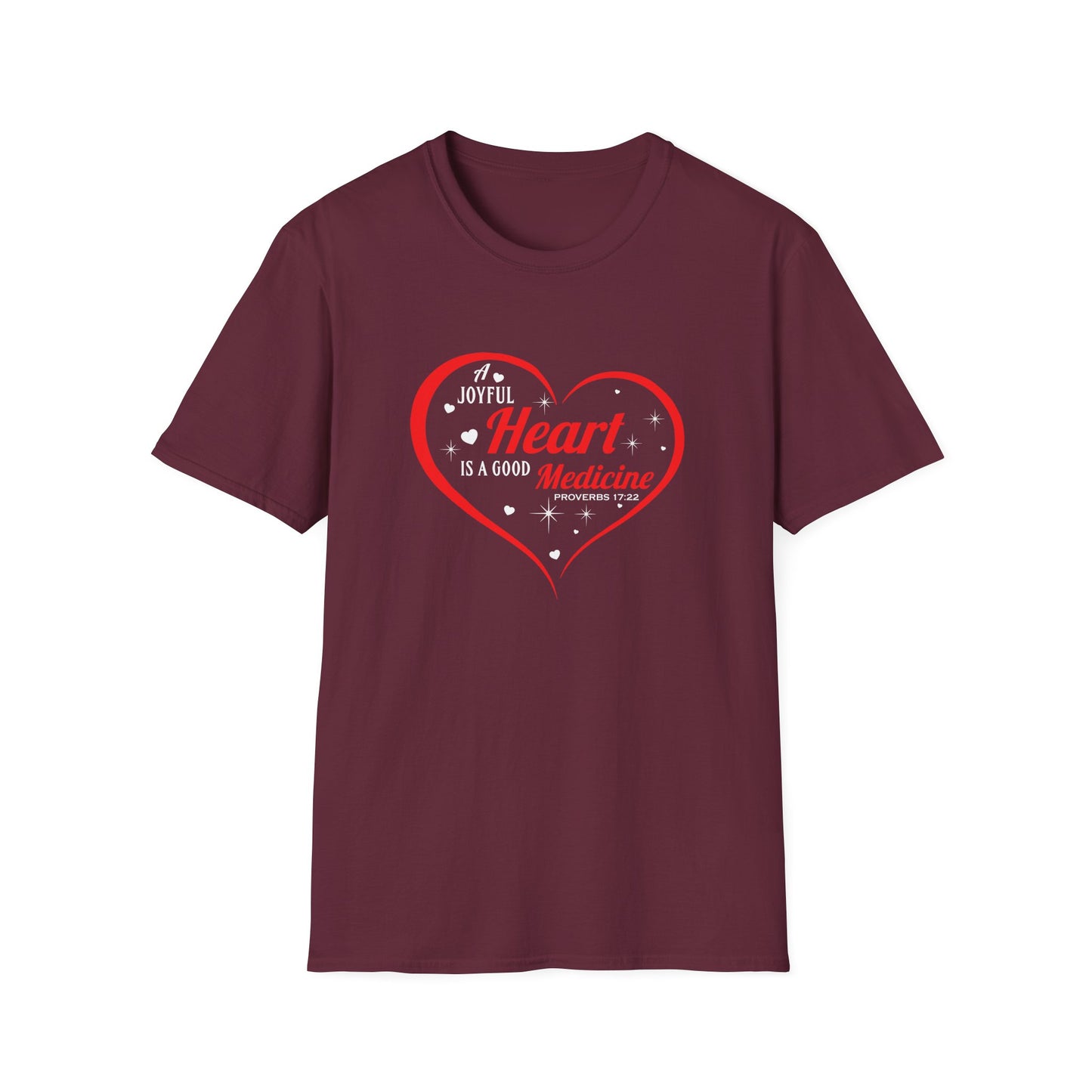 A Joyful Heart is a Good Medicine T-Shirt