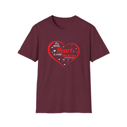 A Joyful Heart is a Good Medicine T-Shirt