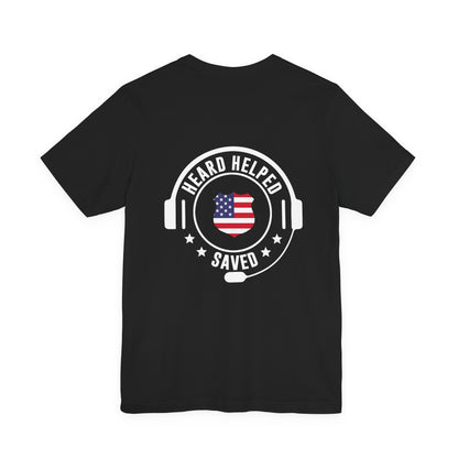 Heard Helped Saved Tee — Patriotic Call Center Headset T-Shirt