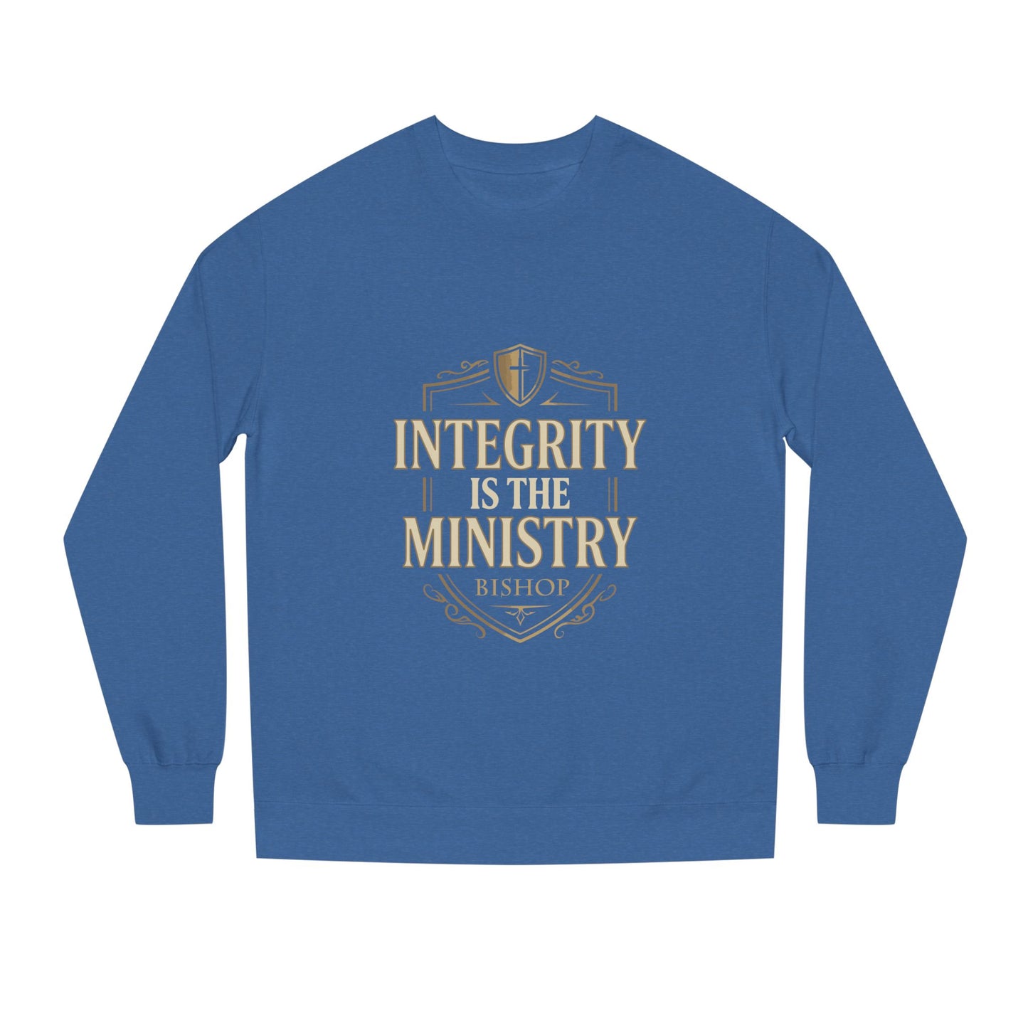 Integrity Is The Ministry Sweatshirt — Inspirational Faith Crewneck