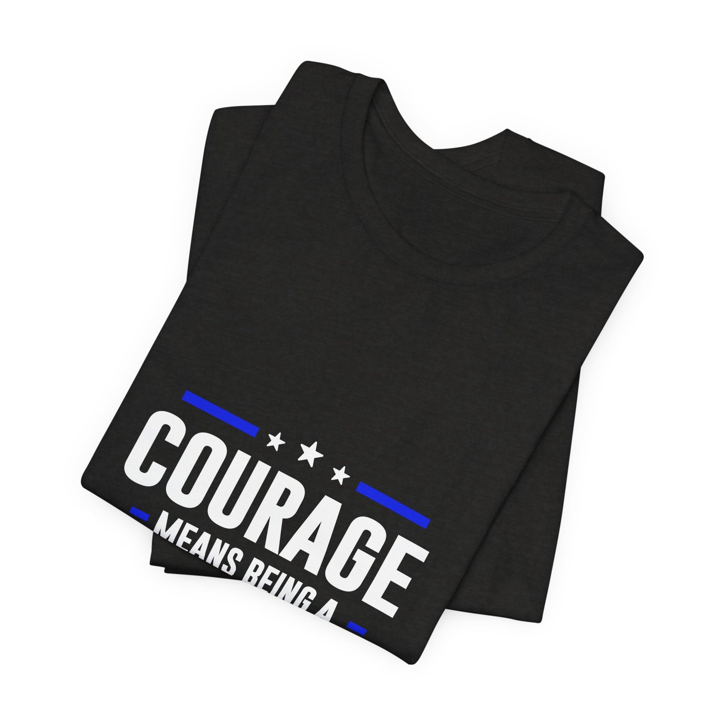 Peacemaker Courage Tee — "Courage Means Being a Peacemaker" Graphic T-Shirt