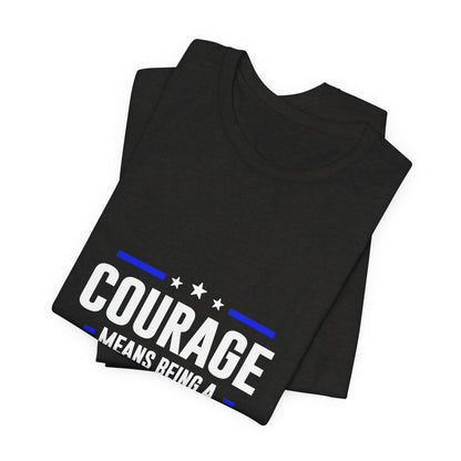 Peacemaker Courage Tee — "Courage Means Being a Peacemaker" Graphic T-Shirt