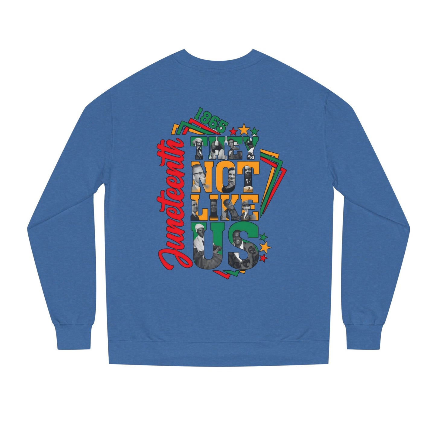 Juneteenth 'They Not Like Us' Crewneck Sweatshirt