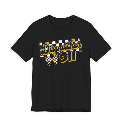 Dispatcher 911 Tee — Emergency Dispatcher Appreciation Shirt