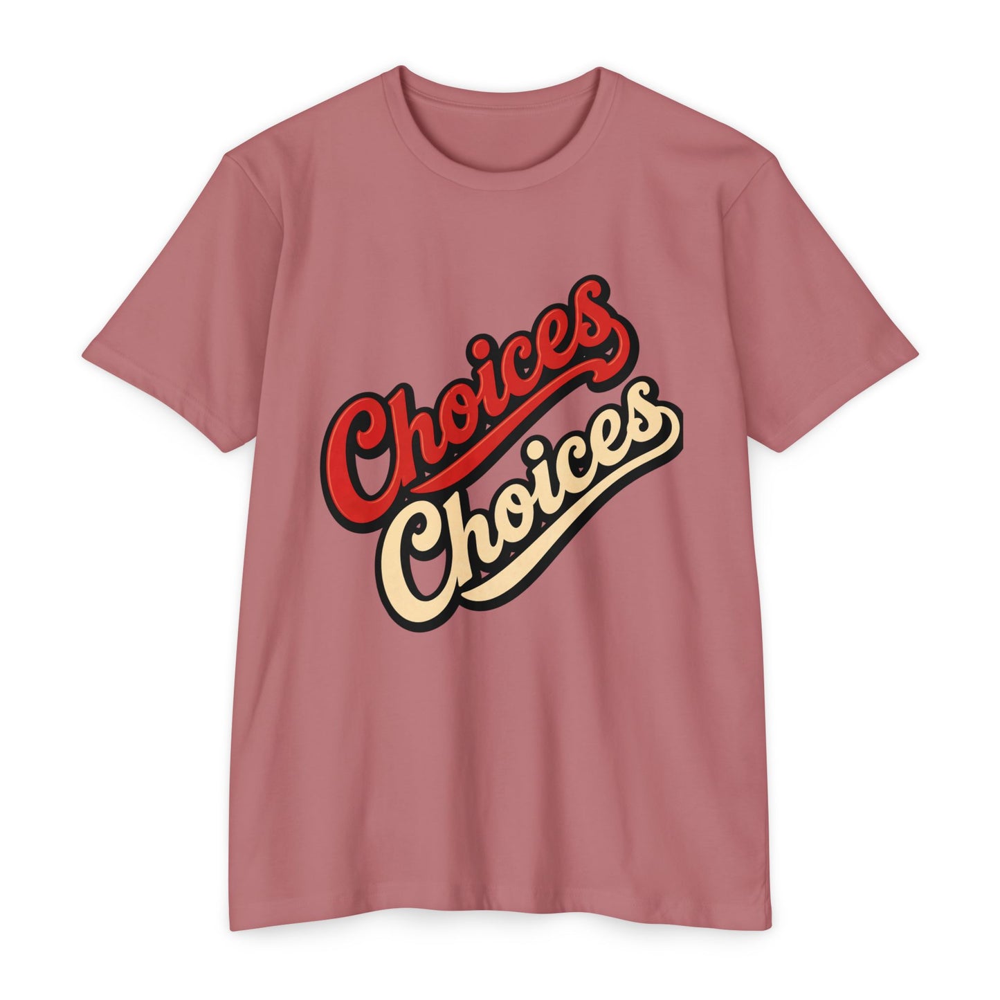 Choices Script T-Shirt — Retro Double-Word Graphic Tee