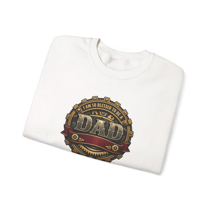 I Am So Blessed to Be a Dad Sweatshirt