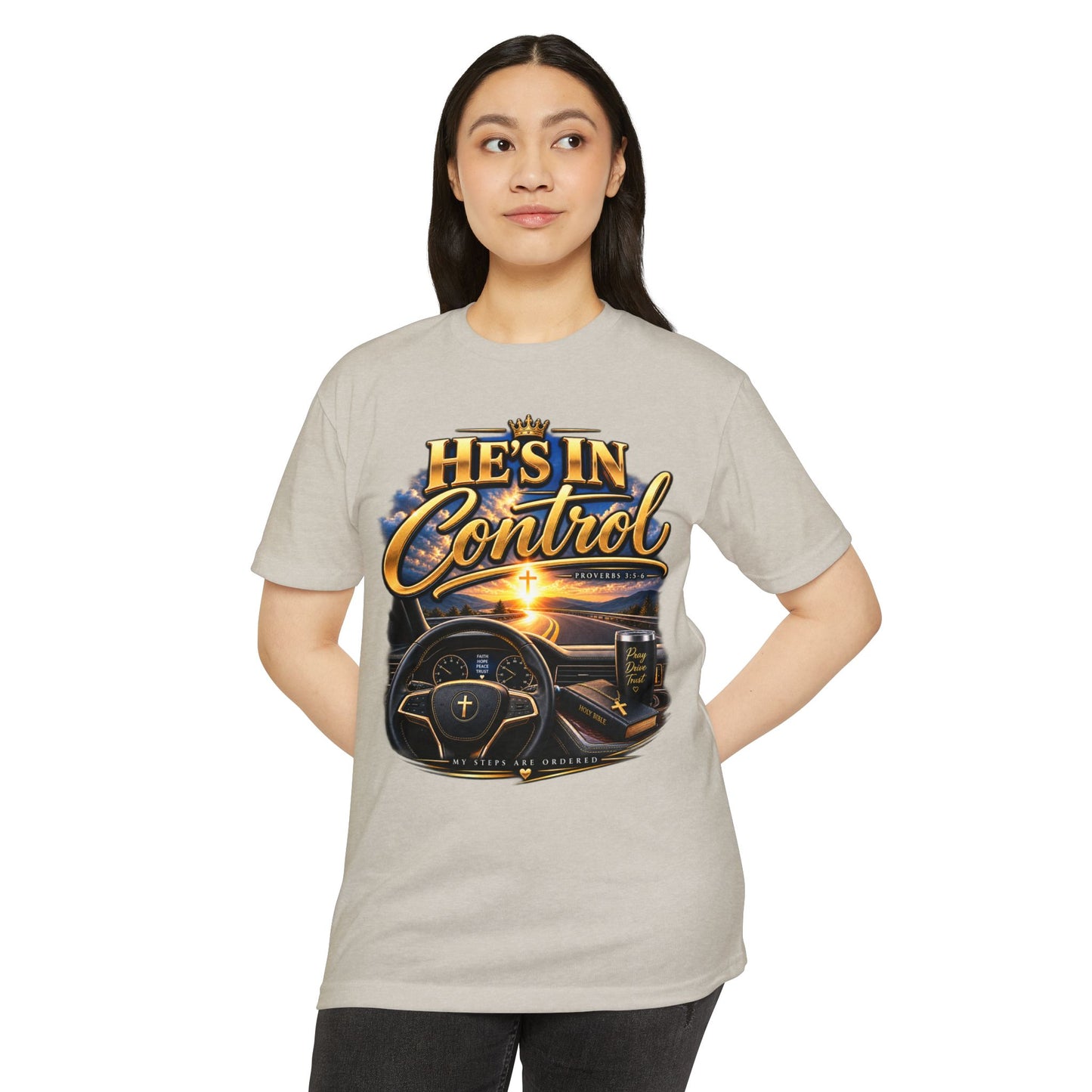 He's In Control T-Shirt — Christian Faith Car Steering Design