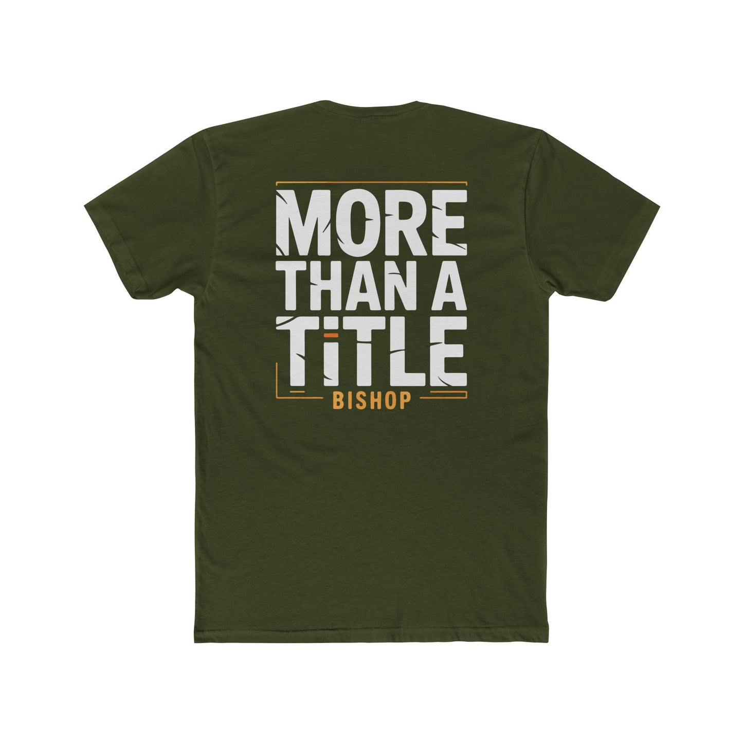 More Than a Title Bishop T‑Shirt