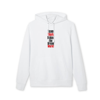 Motivational Hoodie — “Team Work Makes the Dream Work!” Vertical Text